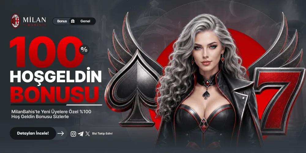 MilanBahis %100 hoş geldin bonusu kampanyası